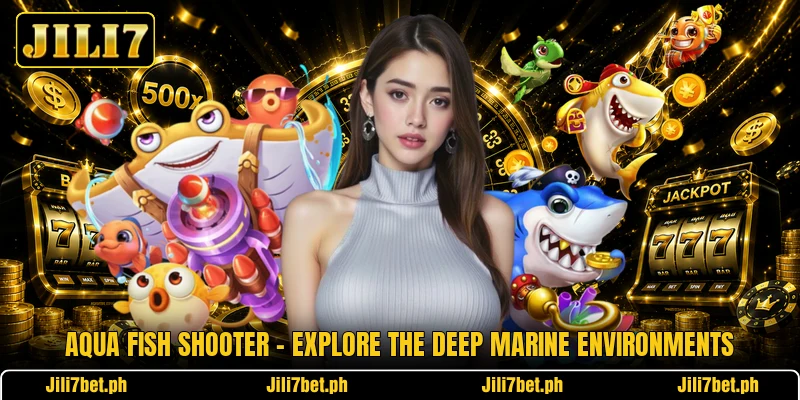 Aqua Fish Shooter - Explore The Deep Marine Environments Aqua Fish Shooter - Explore The Deep Marine Environments