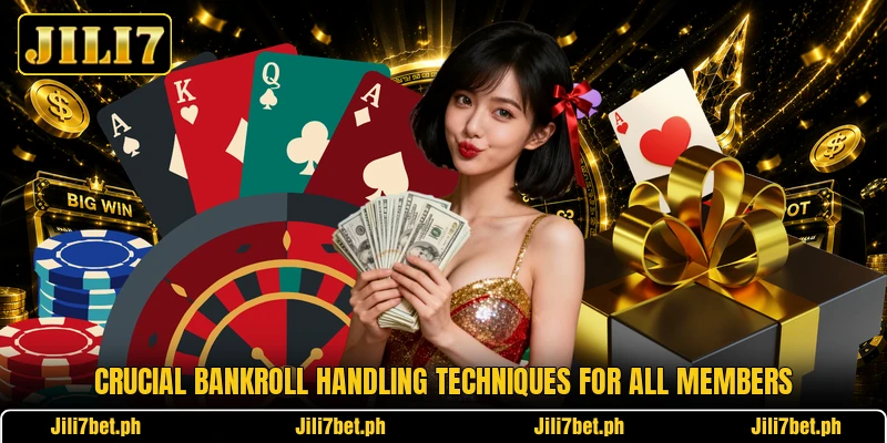 Crucial bankroll handling techniques for all members Crucial bankroll handling techniques for all members