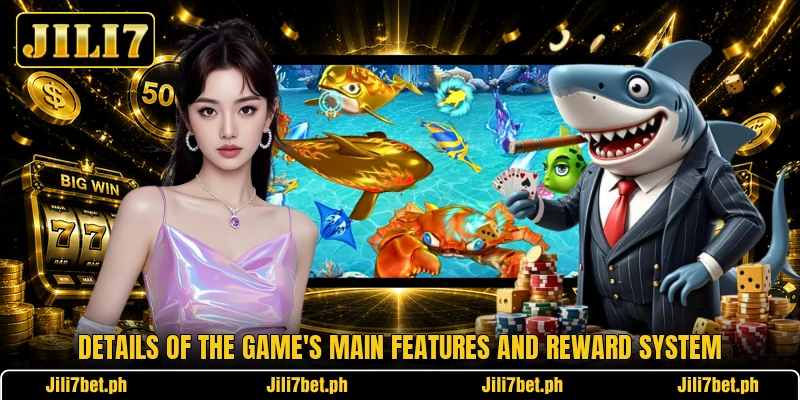 Details of the game's main features and reward system Details of the game's main features and reward system