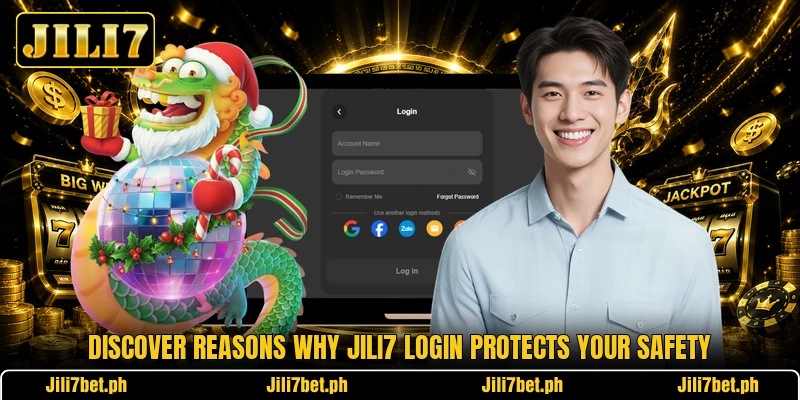 Discover reasons why Jili7 login protects your safety Discover reasons why Jili7 login protects your safety