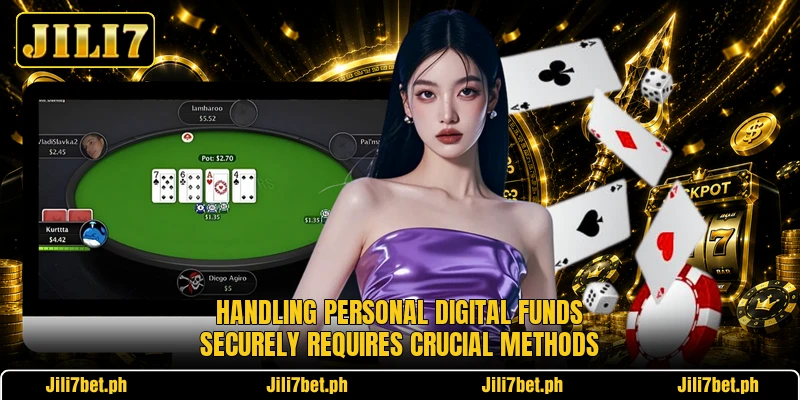 Handling personal digital funds securely requires crucial methods Handling personal digital funds securely requires crucial methods