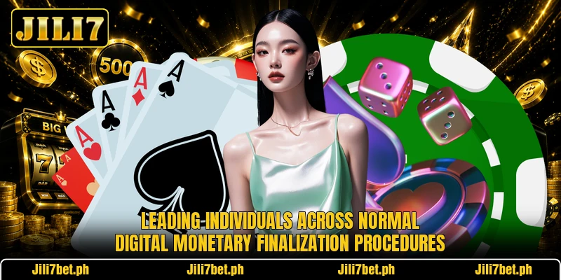 Leading individuals across normal digital monetary finalization procedures Leading individuals across normal digital monetary finalization procedures